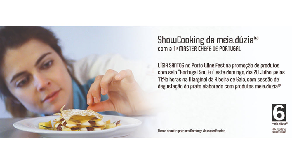 ShowCooking da meia.dúzia® com a 1ª MASTERCHEF DE PORTUGAL - Lígia Santos